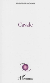 Cavale - Marie-Noëlle Agniau