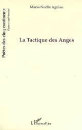 La tactique des anges - Marie-Noëlle Agniau