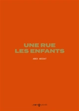 Une rue, les enfants - Abed Abidat