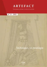 Artefact, n° 15. Technique, technologie