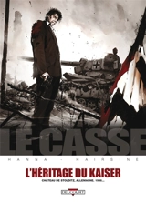 Le casse. L'héritage du kaiser - Herik Hanna