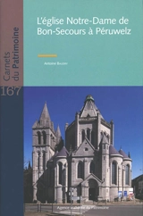 L'église Notre-Dame de Bon-Secours à Péruwelz - Antoine Baudry