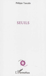 Seuils - Philippe Tancelin