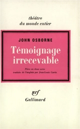 Témoignage irrecevable - John Osborne