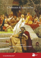 Châteaux & spectacles - Rencontres d'archéologie et d'histoire en Périgord (25 ; 2017 ; Périgueux)