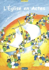 L'Eglise en actes : matériel enfants - Sonia Arnoux