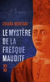 Le mystère de la fresque maudite - Chiara Montani