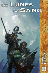 Les lunes de sang - Anaïs Cros