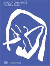 Group Dynamics The Blue Rider - Matthias Mühling