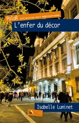 L'enfer du décor - Isabelle Luminet