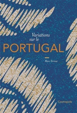 Variations sur le Portugal - Marc Terrisse