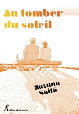 Au tomber du soleil - Nazuna Saito