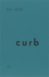 Curb - Kaïl Vezza