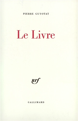 Le Livre - Pierre Guyotat