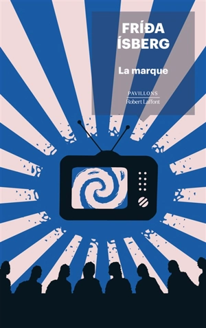 La marque - Frida Isberg