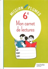 Mon carnet de lectures 6e - Isabelle Harbonnier-Valdher