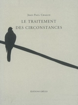Le traitement des circonstances - Jean-Paul Chague