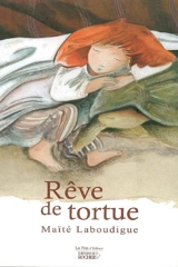 Rêve de tortue - Maïté Laboudigue
