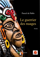 Le guerrier des nuages - Pascal Lluch de Pablo