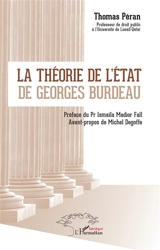 La théorie de l'Etat de Georges Burdeau - Thomas Péran