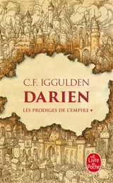 Les prodiges de l'empire. Vol. 1. Darien - Conn Iggulden