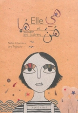 Elle et les autres - Nahla Ghandour