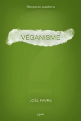 Véganisme - Joël Favre
