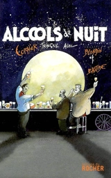 Alcools de nuit : Cormier trinque avec Blondin et Bastide - Jean Cormier