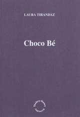 Choco Bé - Laura Tirandaz