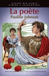 La poète Pauline Johnson - Robertson, David A.