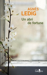Un abri de fortune - Agnès Ledig