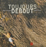 Toujours debout - Rémi Courgeon
