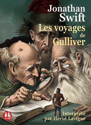 Les voyages de Gulliver - Jonathan Swift