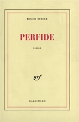 Perfide - Roger Nimier