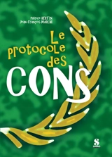 Le protocole des cons - Patrice Bertin
