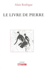 Le livre de Pierre - Alain Rodrigue
