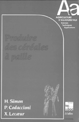 Produire des céréales à paille - Hervé Simon