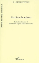 Matière de miroir - Eva Diamantstein