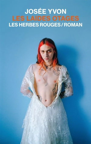 Les laides otages - Josée Yvon