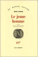 Le Jeune homme - Botho Strauss