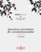 Question prioritaire de constitutionnalité - Marc Guillaume