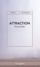 Attraction - Florence Valéro