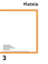 Plateia, n° 3 - Ecole nationale supérieure d'architecture (Strasbourg)