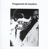 Fragments de lumière - Philippe Samson