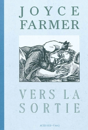 Vers la sortie - Joyce Farmer