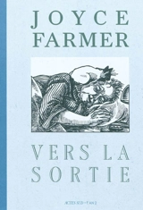 Vers la sortie - Joyce Farmer