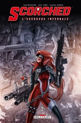 Scorched : l'escouade infernale : Spawn's universe. Vol. 2 - Sean Lewis
