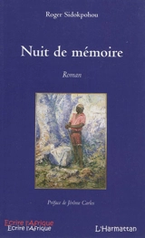Nuit de mémoire - Roger Marcel Sidokpohou