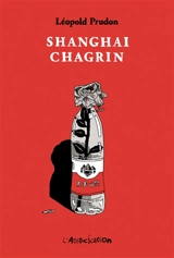 Shanghai chagrin - Léopold Prudon