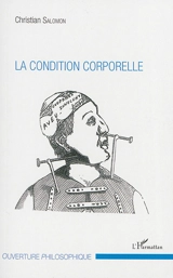 La condition corporelle - Christian Salomon